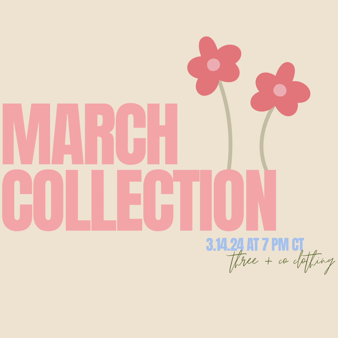 March Collection